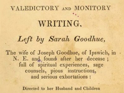 Sarah Goodhue’s Advance Directive, July 14,&nbsp;1681