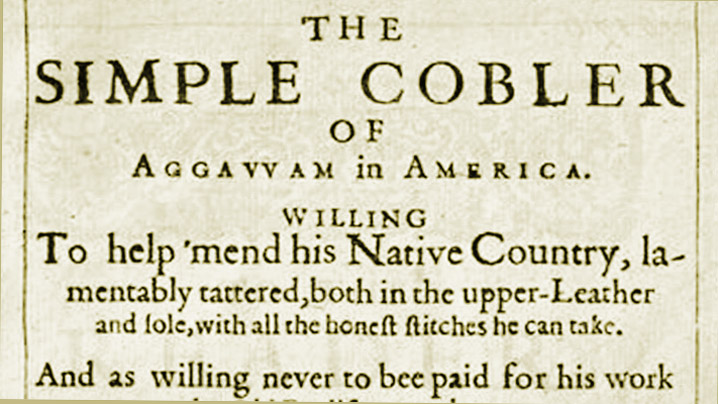 The Simple Cobbler of Aggawam in America by Nathaniel Ward