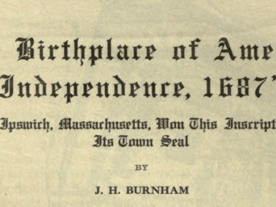 The Birthplace of American Independence, 1687 