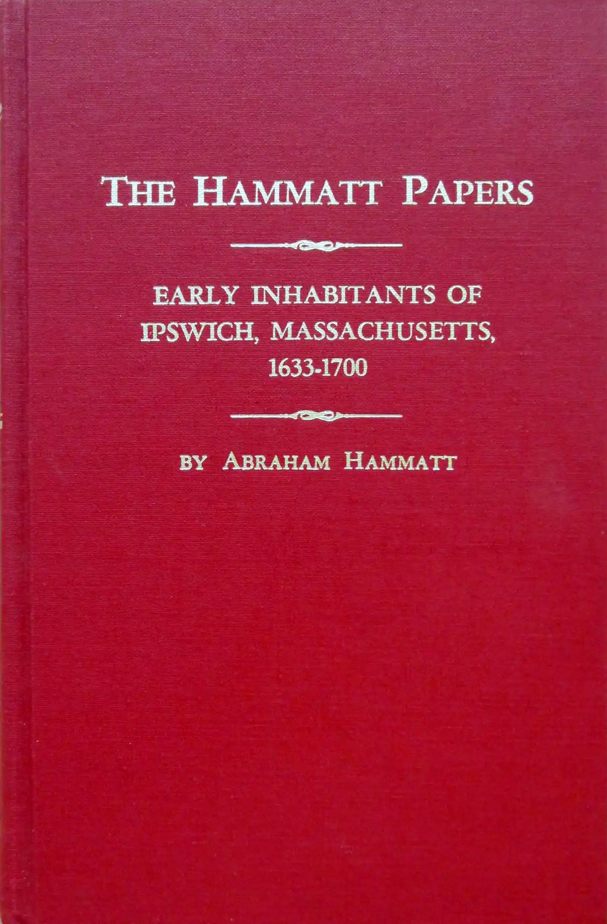 Early Inhabitants of Ipswich, Massachusetts by Abraham Hammatt